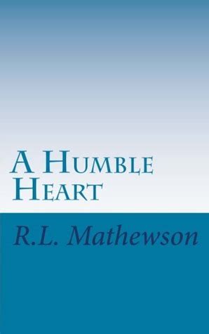 Read Online A Humble Heart Hollywood Hearts 1 By Rl Mathewson
