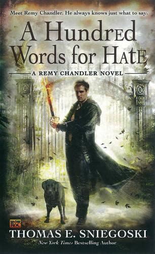 Download A Hundred Words For Hate Remy Chandler 4 By Thomas E Sniegoski