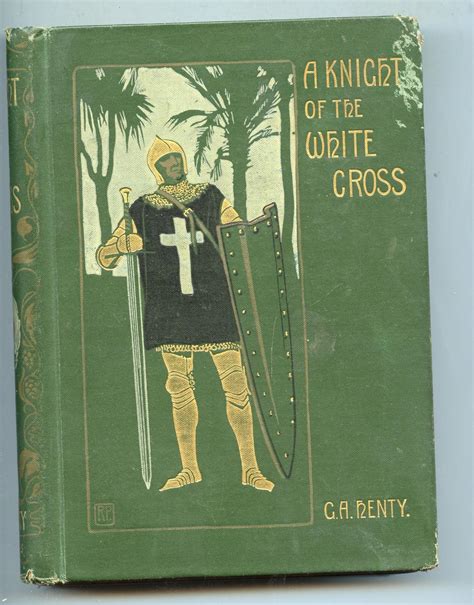 Full Download A Knight Of The White Cross By Ga Henty