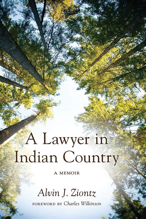 Read A Lawyer In Indian Country A Memoir By Alvin J Ziontz