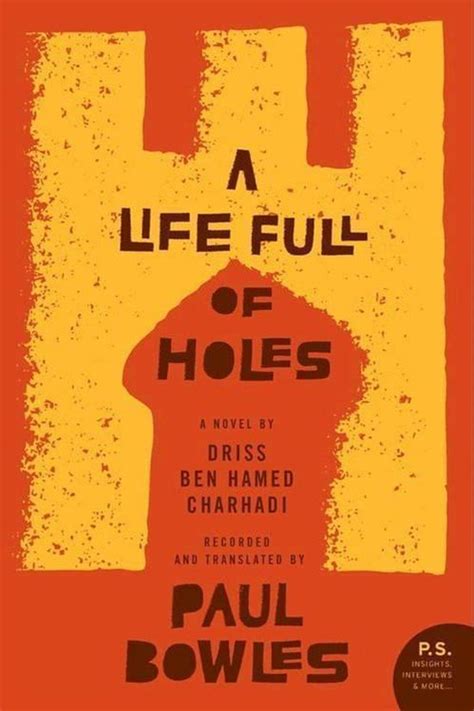 Read Online A Life Full Of Holes By Larbi Layachi