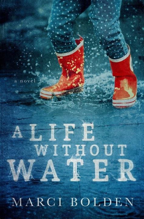 Full Download A Life Without Water By Marci Bolden