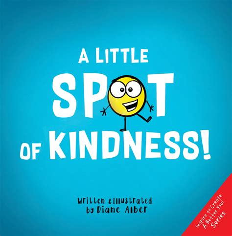 Read Online A Little Spot Of Kindness By Diane Alber