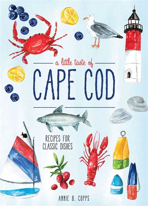 Read Online A Little Taste Of Cape Cod By Annie Copps