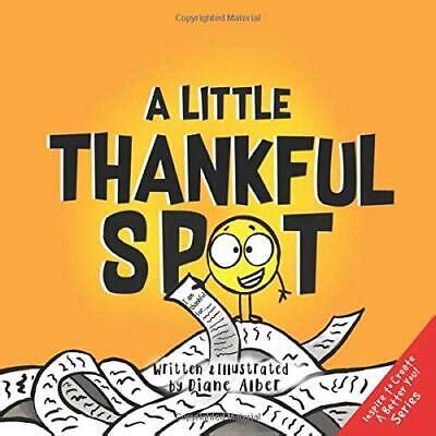 Full Download A Little Thankful Spot By Diane Alber