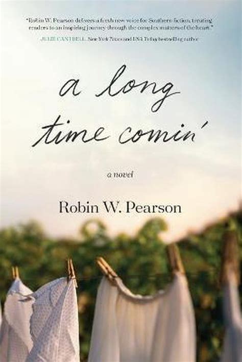 Read Online A Long Time Comin By Robin W Pearson