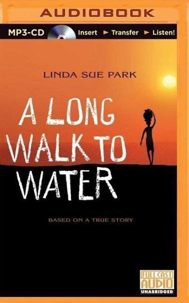 Full Download A Long Walk To Water Based On A True Story By Linda Sue Park