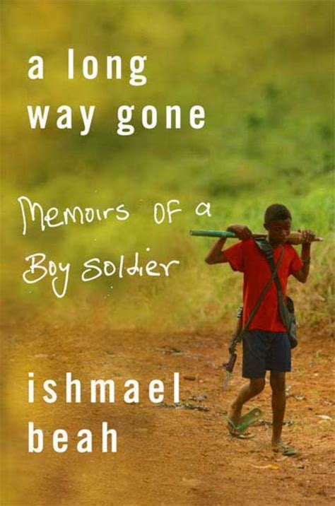 Read Online A Long Way Gone By Ishmael Beah