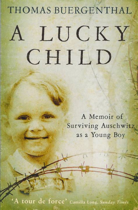 Read A Lucky Child A Memoir Of Surviving Auschwitz As A Young Boy 