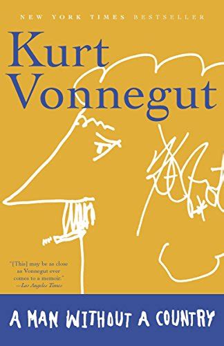 Read A Man Without A Country By Kurt Vonnegut Jr