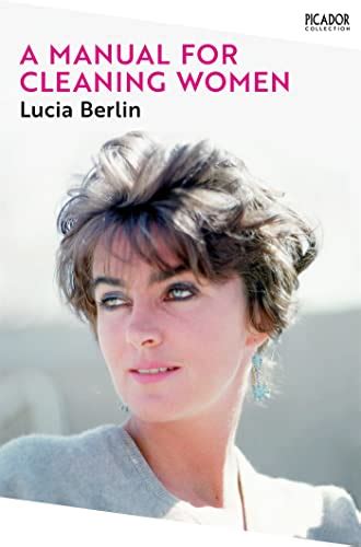 Read Online A Manual For Cleaning Women Selected Stories By Lucia Berlin