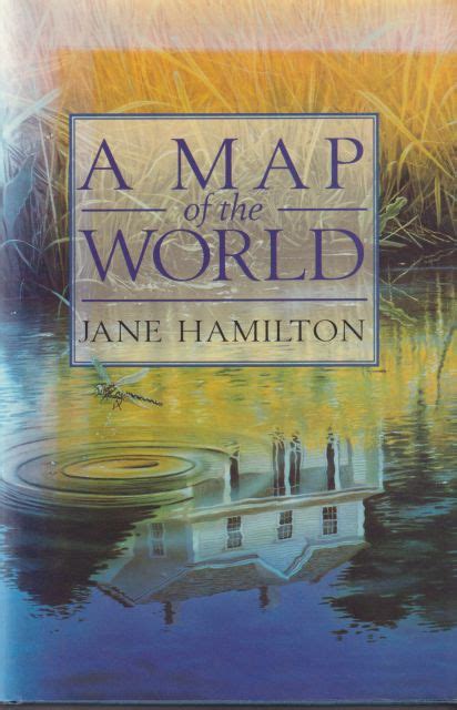 Read Online A Map Of The World By Jane Hamilton