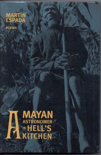 Download A Mayan Astronomer In Hells Kitchen By Martn Espada