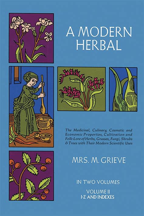 Download A Modern Herbal Vol Ii By Margaret Grieve
