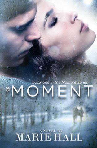 Read A Moment Moments 1 By Marie Hall