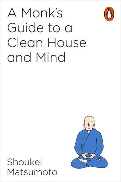 Read A Monks Guide To A Clean House And Mind By Shoukei Matsumoto