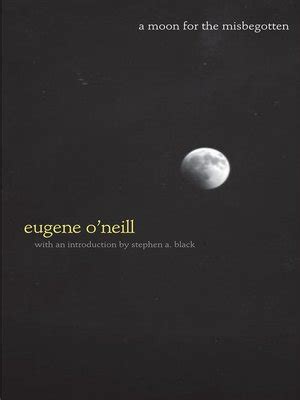 Download A Moon For The Misbegotten By Eugene Oneill