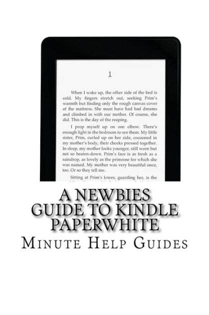 Read A Newbies Guide To Kindle Paperwhite By Minute Help Guides