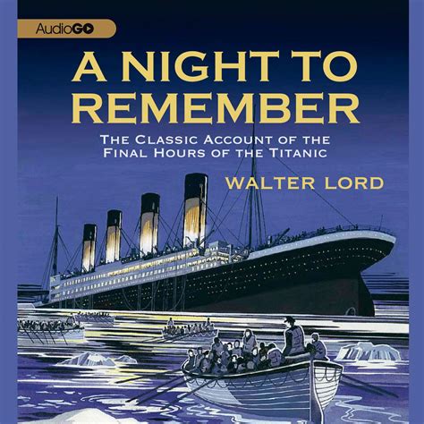 Read Online A Night To Remember By Walter Lord