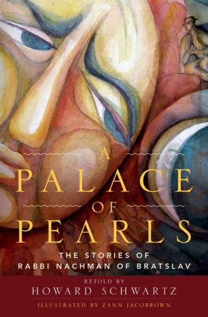 Read Online A Palace Of Pearls The Stories Of Rabbi Nachman Of Bratslav By Howard Schwartz