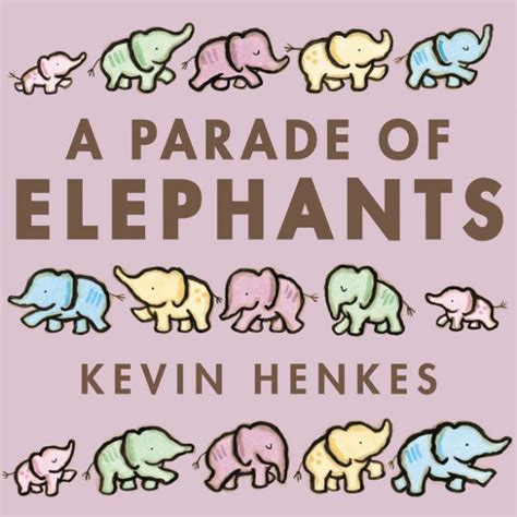 Read A Parade Of Elephants Board Book By Kevin Henkes