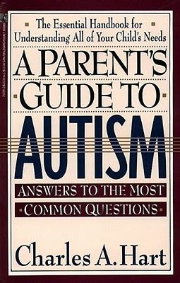 Full Download A Parents Guide To Autism A Parents Guide To Autism By Charles A Hart