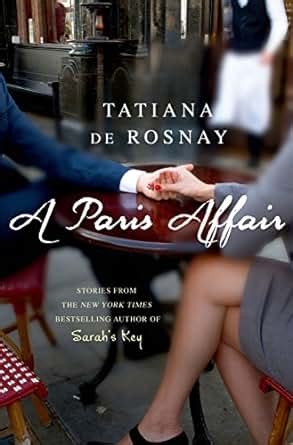 Full Download A Paris Affair By Tatiana De Rosnay