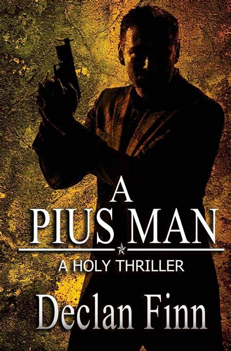 Read A Pius Stand The Pius Trilogy 3 By Declan Finn