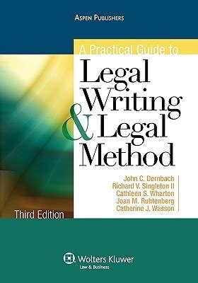 Read A Practical Guide To Legal Writing And Legal Method By John C Dernbach