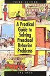 Read Online A Practical Guide To Solving Preschool Behavior Problems By Eva L Essa