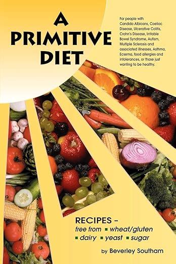 Full Download A Primitive Diet By Beverley Southam