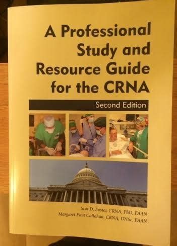 Read A Professional Study And Resource Guide For The Crna By American Association Of Nurse Anesthetis