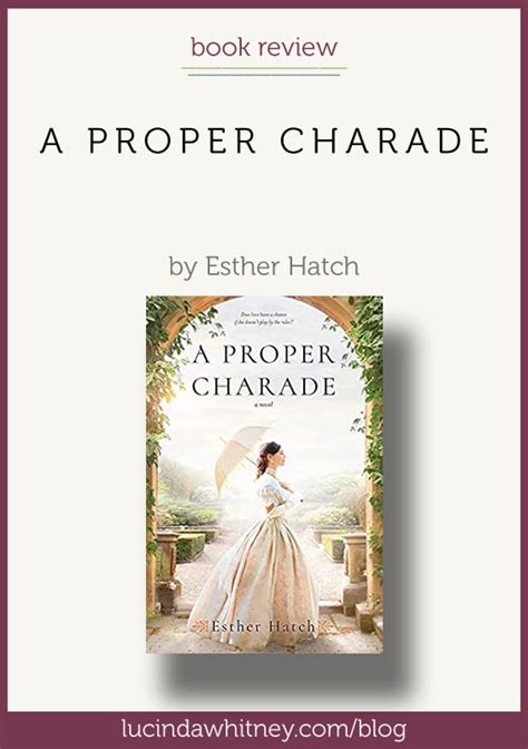 Read Online A Proper Charade By Esther Hatch