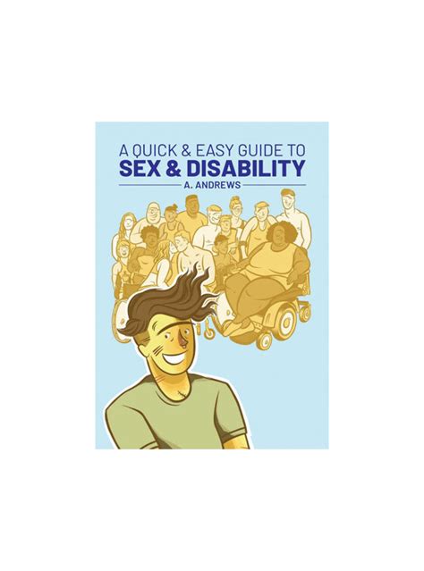 Read A Quick  Easy Guide To Sex  Disability By A Andrews