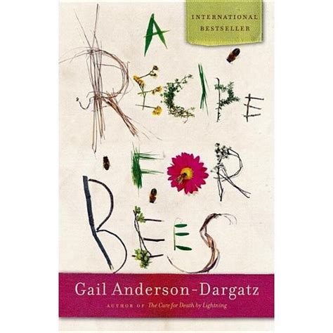 Read A Recipe For Bees By Gail Andersondargatz