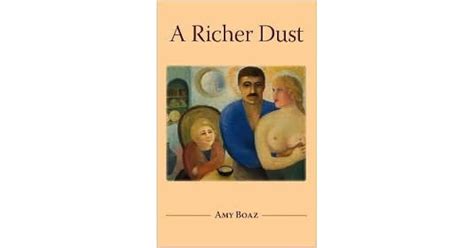 Read Online A Richer Dust By Amy Boaz