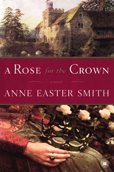 Read A Rose For The Crown By Anne Easter Smith