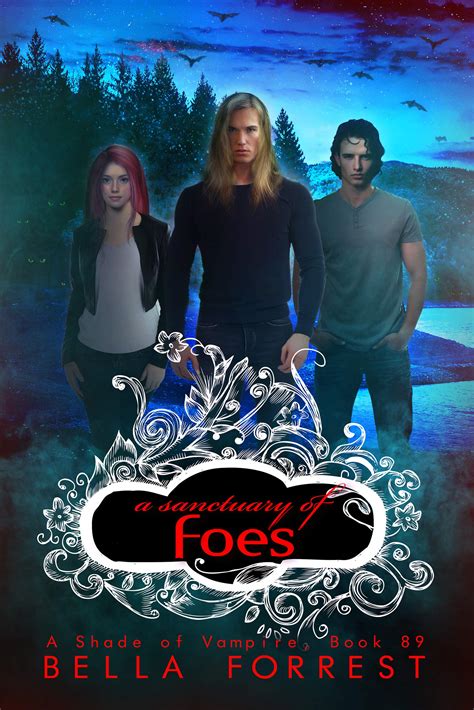 Read A Sanctuary Of Foes  A Shade Of Vampire 89 By Bella Forrest