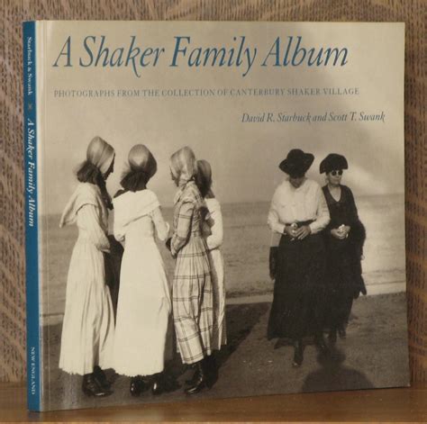 Read A Shaker Family Album By David R Starbuck