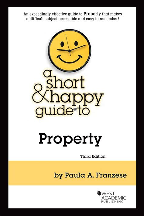 Read Online A Short  Happy Guide To Property By Paula A Franzese