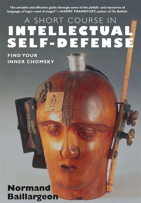 Read Online A Short Course In Intellectual Selfdefense By Normand Baillargeon