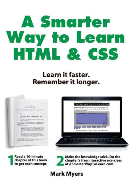 Read Online A Smarter Way To Learn Html  Css Learn It Faster Remember It Longer By Mark     Myers