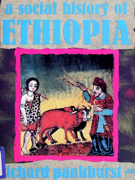 Download A Social History Of Ethiopia The Northern And Central Highlands From Early Medieval Times To The Rise Of Emperor Tewodros Ii By Richard Keir Pethick Pankhurst