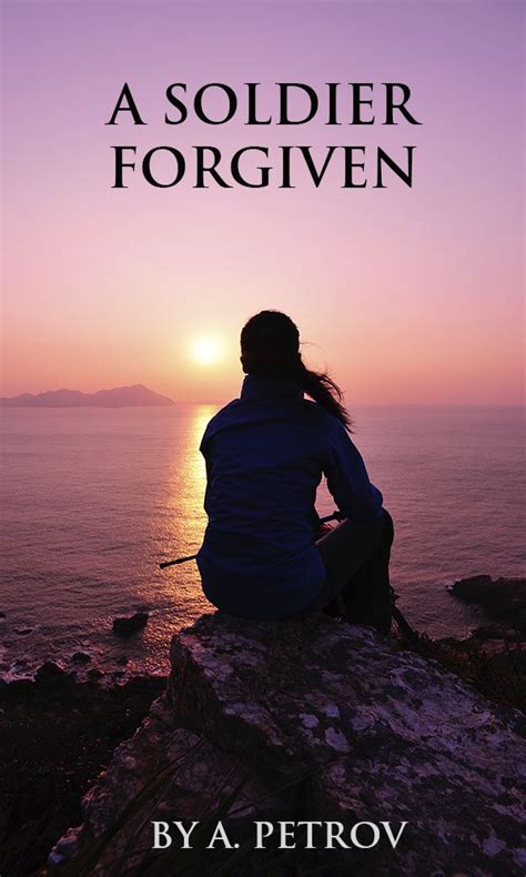 Download A Soldier Forgiven By A Petrov