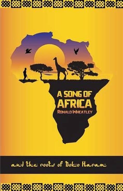 Download A Song Of Africa By Ronald B Wheatley