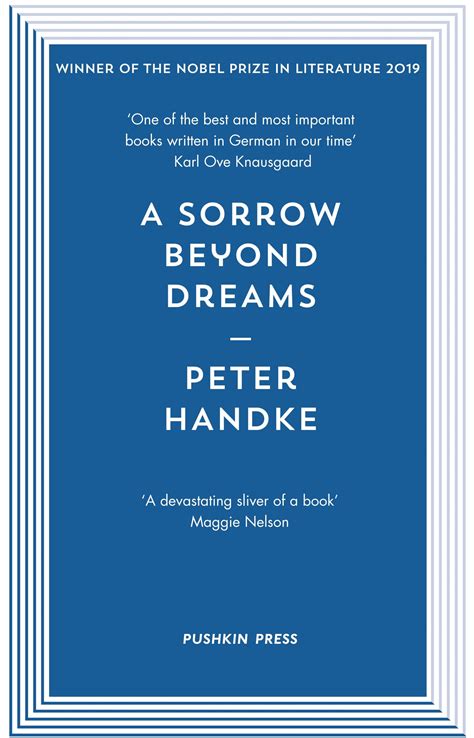 Read A Sorrow Beyond Dreams By Peter Handke