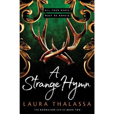 Read Online A Strange Hymn The Bargainer 2 By Laura Thalassa