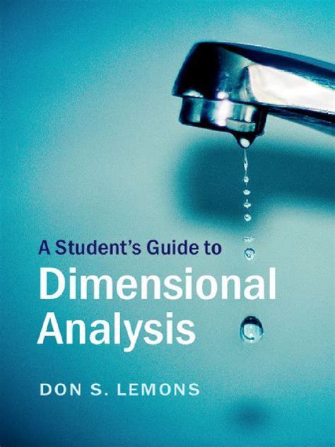 Download A Students Guide To Dimensional Analysis By Don S Lemons