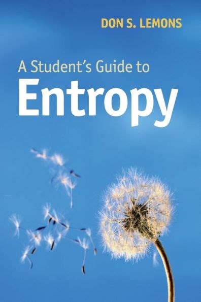 Download A Students Guide To Entropy By Don S Lemons