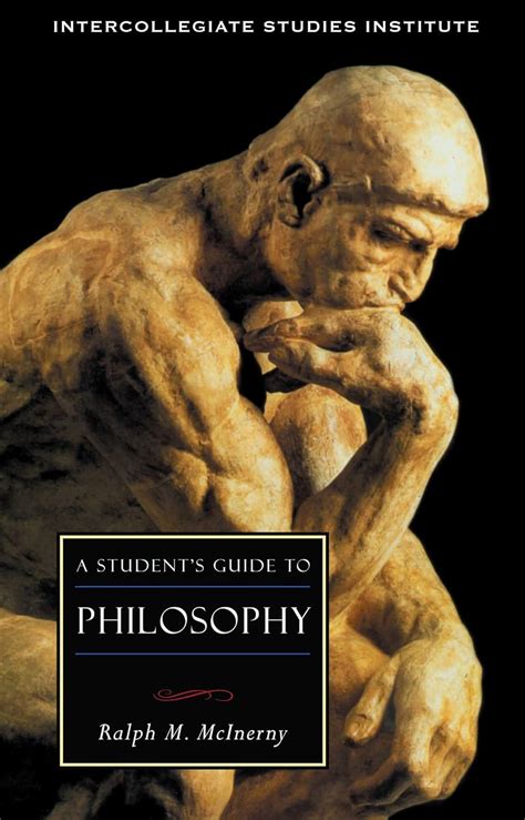 Download A Students Guide To Philosophy Isi Guides To The Major Disciplines By Ralph Mcinerny